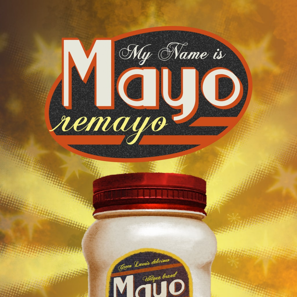 My Name is Mayo: Remayo My Name is Mayo: Remayo