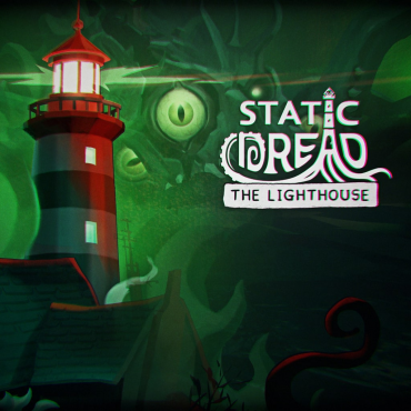 Static Dread: The Lighthouse