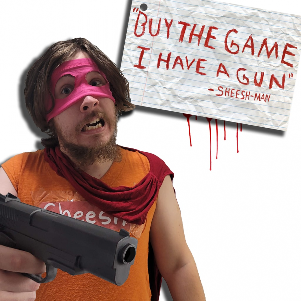"Buy The Game, I Have a Gun" -Sheesh-Man PS5